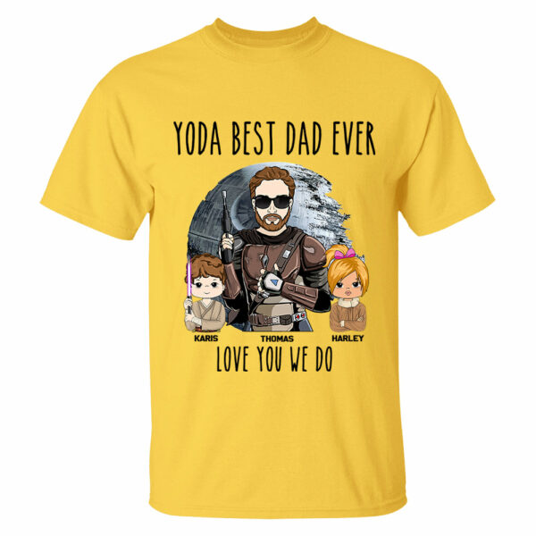 Personalized Best Dad Ever Love You I Do Shirt Gift For Dad - Birthday & Father's Day Gift - Image 7