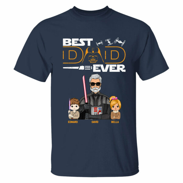 Personalized Best Dad Ever Shirt Gift For Dad - Custom Father's Day Gift Vr2 - Image 6