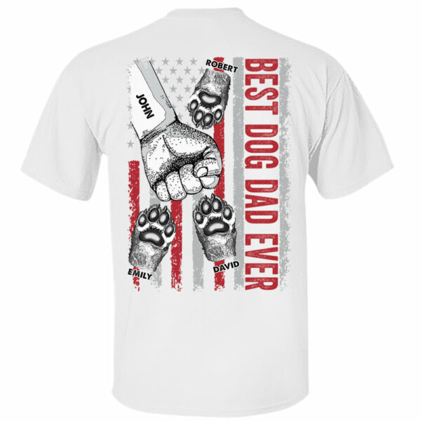 Personalized Best Dog Dad Ever Father's Day Shirt - Image 3
