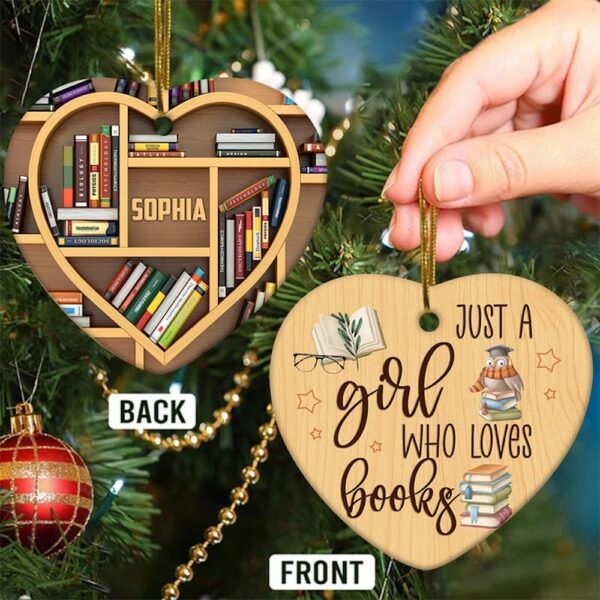 Personalized Book Lover Heart Ornament - Just The Girl In Love With Her Books Wooden Ornament - Image 2