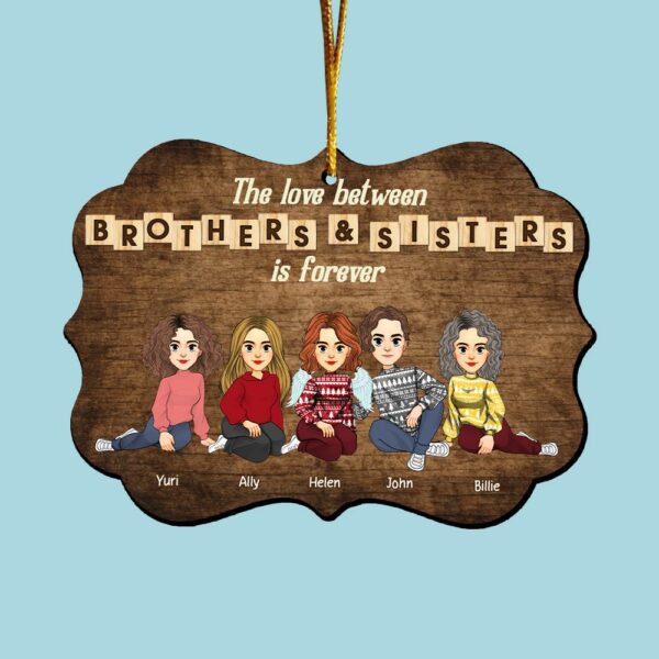 Personalized Brothers & Sisters Forever Wooden Ornament - Perfect Gift for Siblings, Memorial Keepsake Vr2 - Image 4