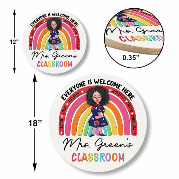 Personalized Classroom Door Sign For Teacher - Everyone Is Welcome Here, Teacher Welcome Round Wooden - Image 5