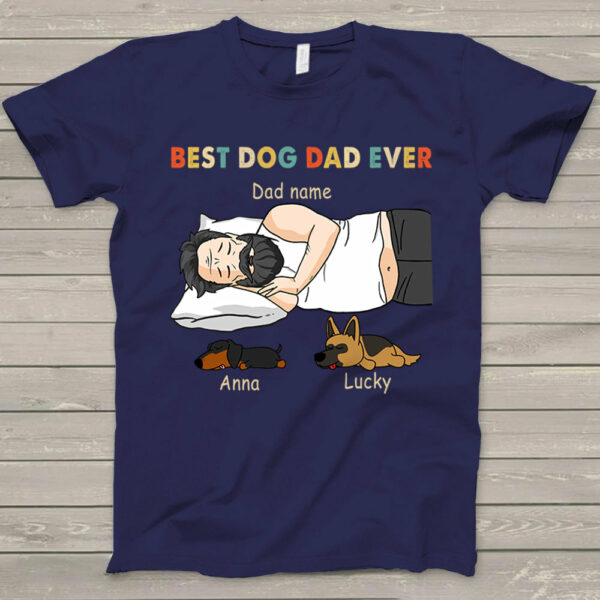 Personalized Dad Bod Sleeping With Dogs, Best Dog Dad Ever Funny T-Shirt Gift For Dog Dad - Image 3