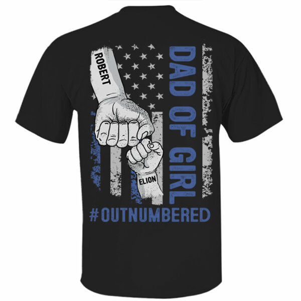 Personalized Dad Of Girls Outnumbered Shirt Gift For Dad - Father's Day Gift For Him - Image 2