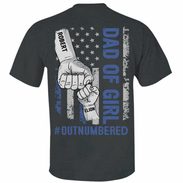 Personalized Dad Of Girls Outnumbered Shirt Gift For Dad - Father's Day Gift For Him - Image 4