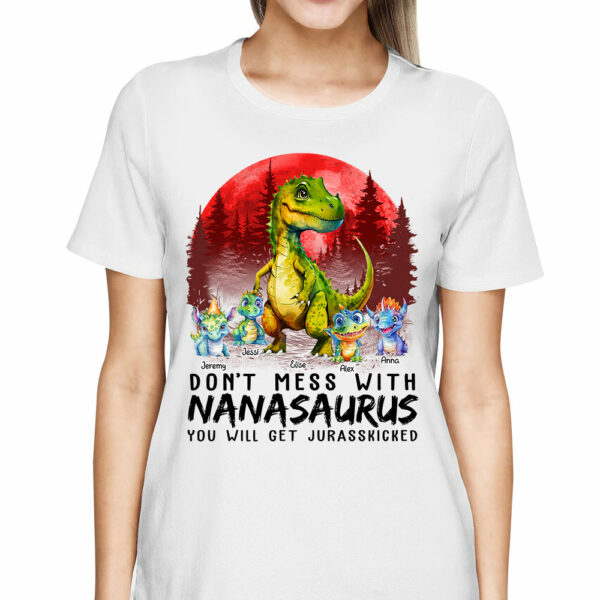 Personalized Don't Mess With Nanasaurus You Will Get Jurasskicked Personalized Shirt With Kids - Image 2
