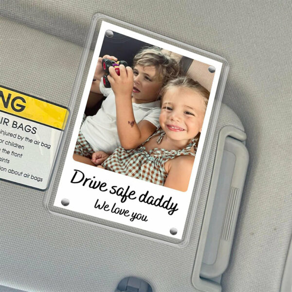 Personalized Father's Day Gift For Dad, Custom Dad And Son Photo Car Visor Clip, Dad And Daughter Gifts, Drive Safe Daddy Photo Visor Clip - Image 8