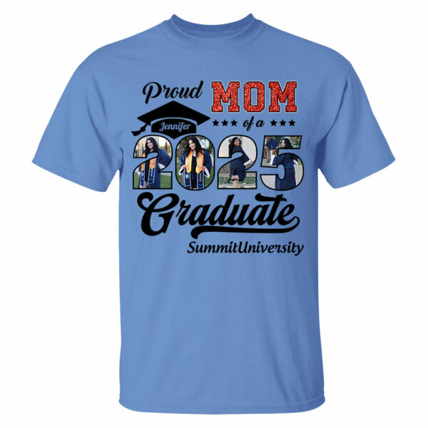 Personalized Graduation 2025 Shirts, Proud Mom Graduate 2025 Shirt, Graduation For Gift - YN2103 - Image 4