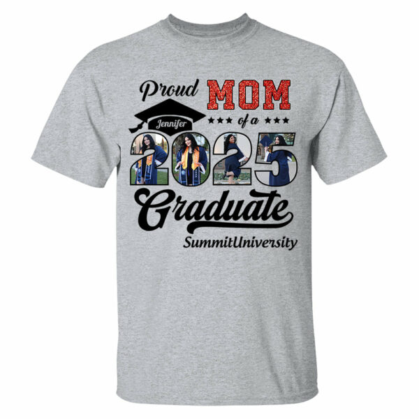 Personalized Graduation 2025 Shirts, Proud Mom Graduate 2025 Shirt, Graduation For Gift - YN2103 - Image 2