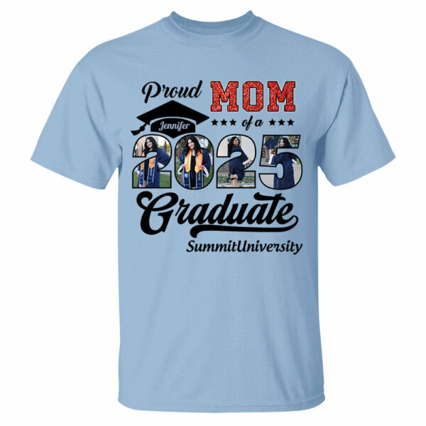 Personalized Graduation 2025 Shirts, Proud Mom Graduate 2025 Shirt, Graduation For Gift - YN2103 - Image 3