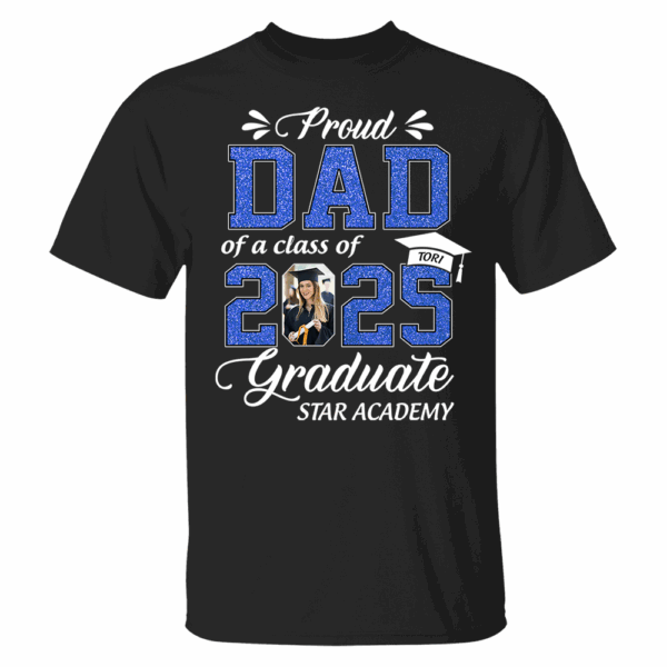 Personalized Graduation Shirts Class of 2025 for Proud Dad in Graduation of Son, Daughter, Gift for Dad - Image 2