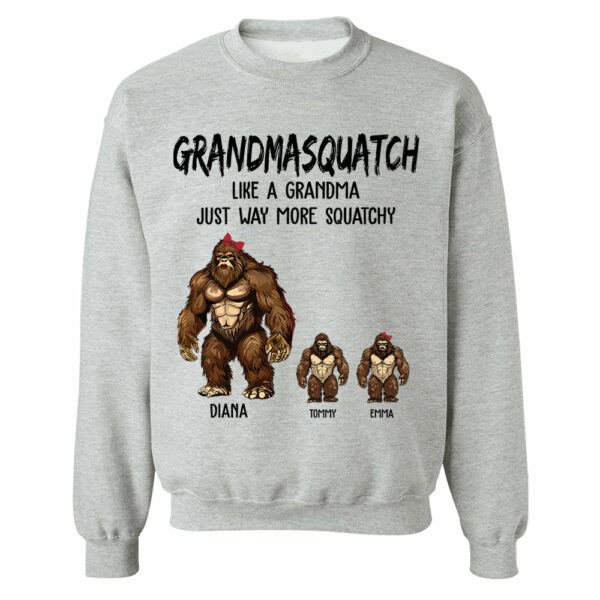 Personalized Grandmasquatch, Like A Grandma, Just Way More Squatchy Shirt - Mother's Day Gifts - Image 6