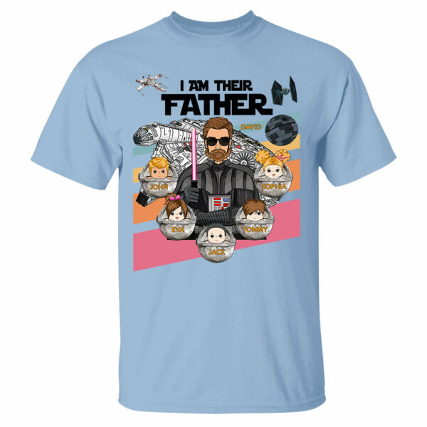 Personalized I Am Their Father Shirt, Custom Nickname Shirt, Gift For Dad T1807 - Image 7