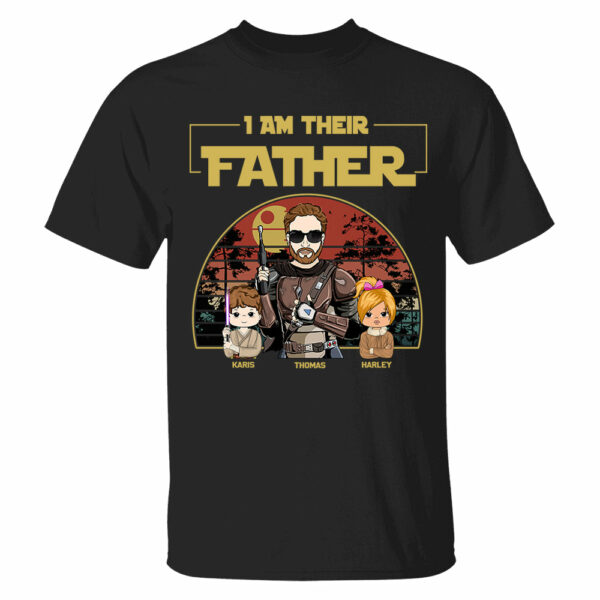 Personalized I Am Their Father Shirt, Father's Day Gift - Image 3