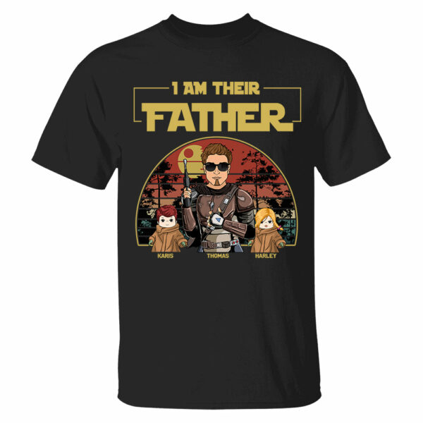 Personalized I Am Their Father Shirt, Father's Day Gift vr2 - Image 2