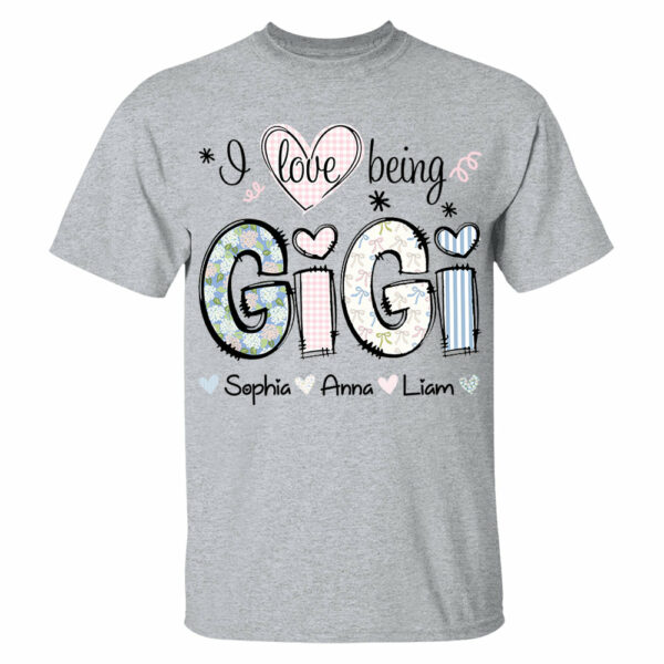 Personalized I Love Being GiGi, Custom Grandma With Grandkids Mother's Day 2025 T-Shirt T1807 - Image 6