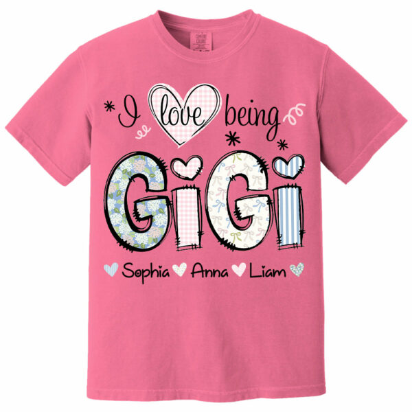 Personalized I Love Being GiGi, Custom Grandma With Grandkids Mother's Day 2025 T-Shirt T1807 - Image 9