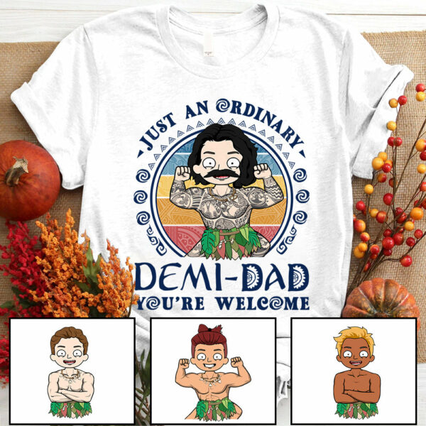 Personalized Just An Ordinary Demi Dad Shirt Gift For Dad - Image 2