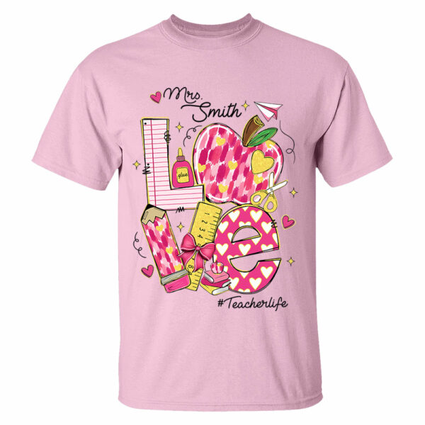 Personalized Love Teacherlife Shirt - Custom Shirt For Teacher NA04 - Image 9
