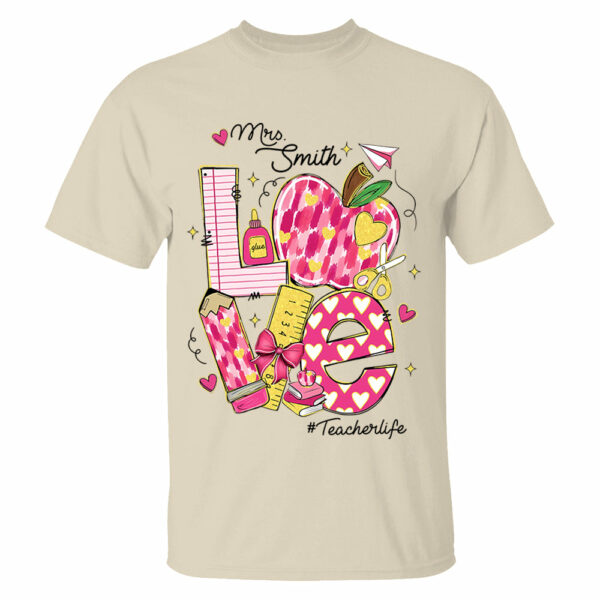 Personalized Love Teacherlife Shirt - Custom Shirt For Teacher NA04 - Image 10