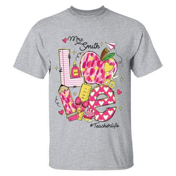 Personalized Love Teacherlife Shirt - Custom Shirt For Teacher NA04 - Image 4
