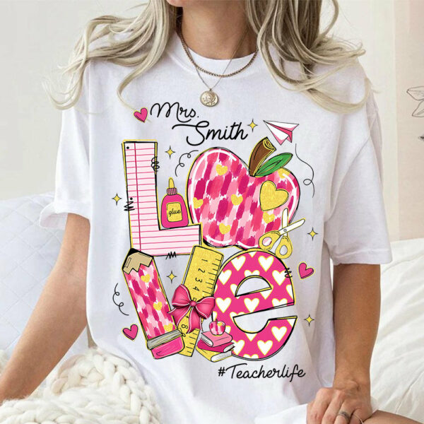 Personalized Love Teacherlife Shirt - Custom Shirt For Teacher NA04