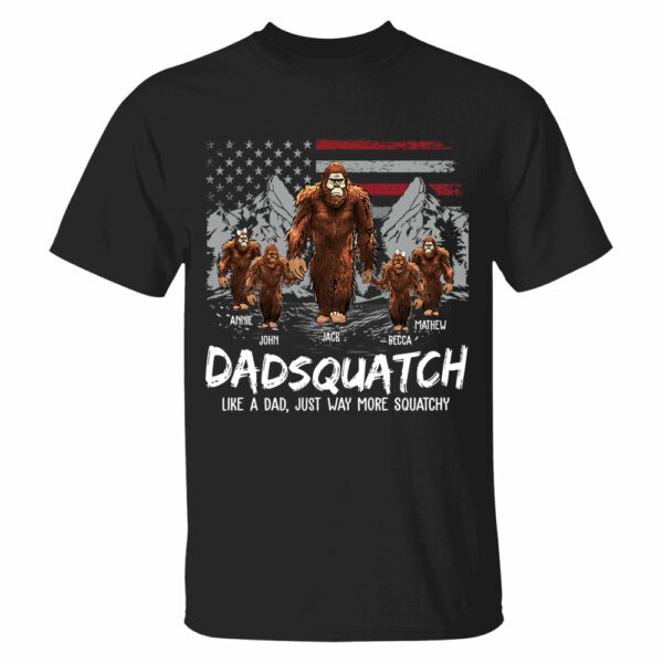 Personalized Papaquatch, Like A Grandpa, Just Way More Squatchy - Father's Day Gift, 4th Of July Vr2 - Image 12