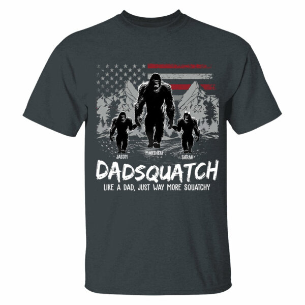 Personalized Papaquatch, Like A Grandpa, Just Way More Squatchy - Father's Day Gift, 4th Of July - Image 11