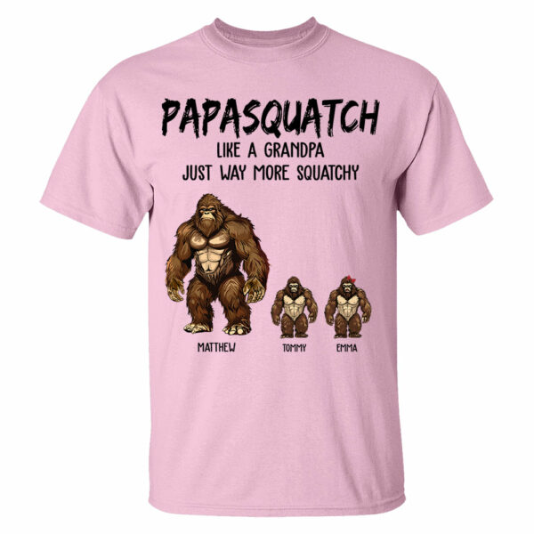 Personalized Papasquatch, Like A Grandpa, Just Way More Squatchy Shirt - Father's Day Gifts - Image 4
