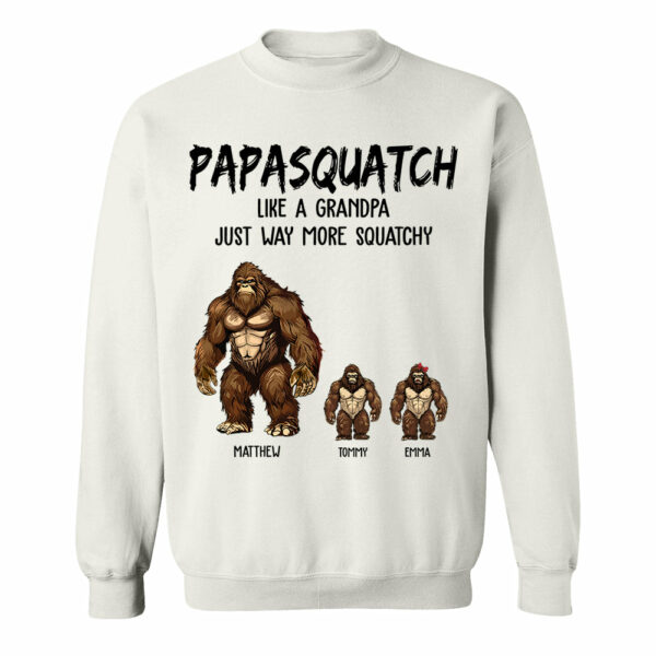 Personalized Papasquatch, Like A Grandpa, Just Way More Squatchy Shirt - Father's Day Gifts - Image 5