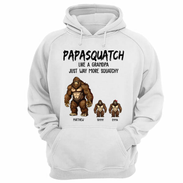 Personalized Papasquatch, Like A Grandpa, Just Way More Squatchy Shirt - Father's Day Gifts - Image 9
