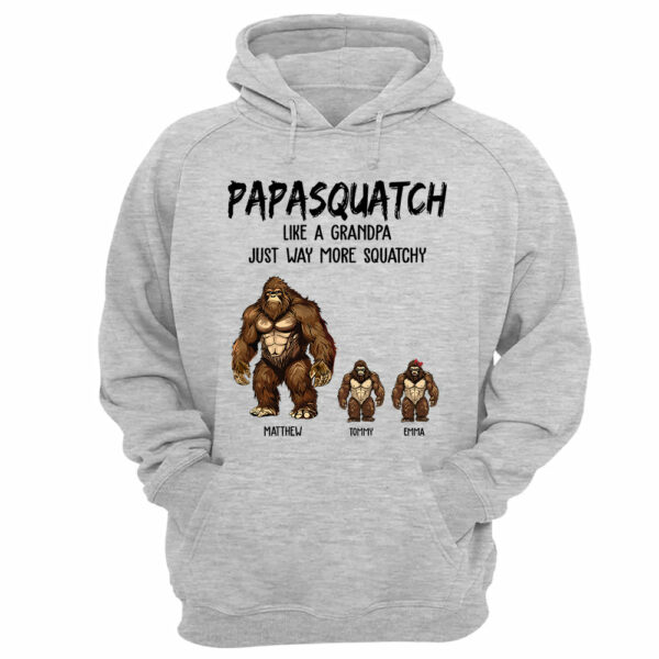 Personalized Papasquatch, Like A Grandpa, Just Way More Squatchy Shirt - Father's Day Gifts - Image 10