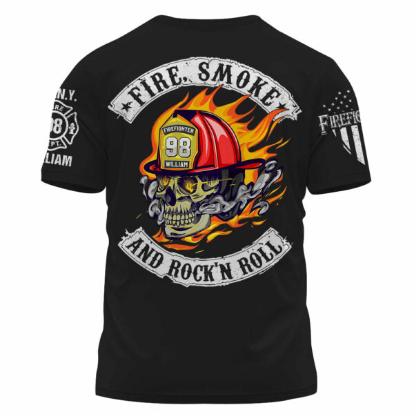 Personalized Shirt Fire, Smoke And Rock'n Roll Custom Gift For Firefighter K1702