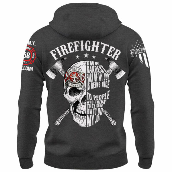 Personalized Shirt Firefighter The Hardest Part Of My Job Gift For Firefighters K1702 - Image 9