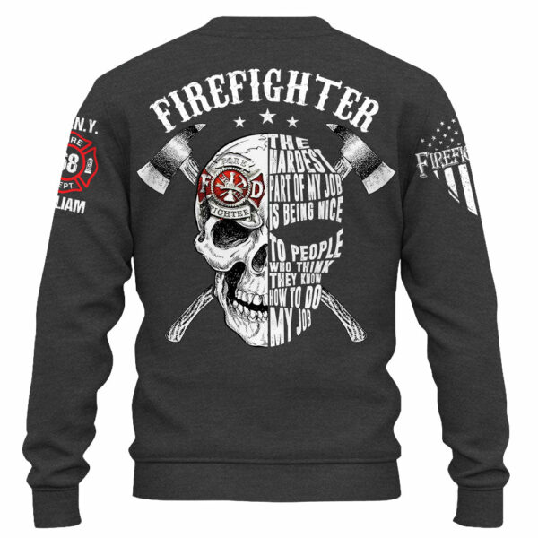 Personalized Shirt Firefighter The Hardest Part Of My Job Gift For Firefighters K1702 - Image 5