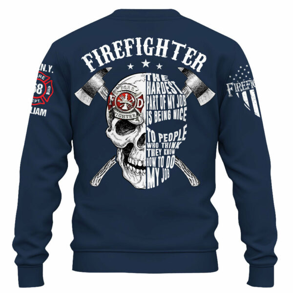 Personalized Shirt Firefighter The Hardest Part Of My Job Gift For Firefighters K1702 - Image 6