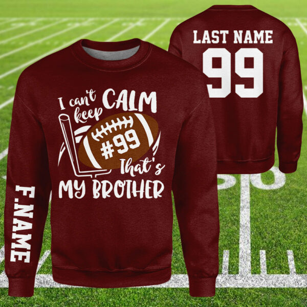 Personalized Shirt I Can't Keep Calm That's My Son All Over Print Shirt For Football Mom Grandma Sport Game Day Shirt H2511 - Image 8