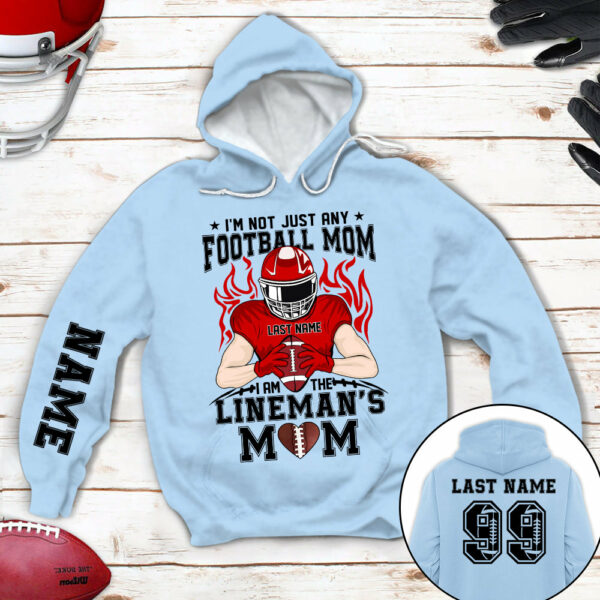 Personalized Shirt I'm Not Just Any Football Mom I Am The Lineman's Mom Over Print Shirt For Team Fan Football Family Member H2511 - Image 3