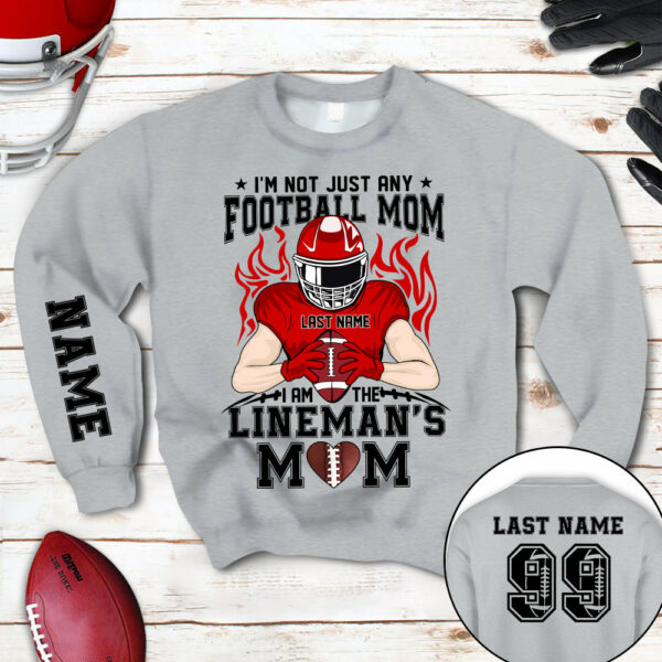Personalized Shirt I'm Not Just Any Football Mom I Am The Lineman's Mom Over Print Shirt For Team Fan Football Family Member H2511 - Image 7