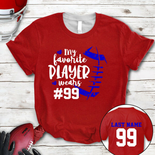 Personalized Shirt My Favorite Player Wears Football Number All Over Print Shirt For Football Mom Grandma Family Member Game Day Shirt H2511 - Image 12