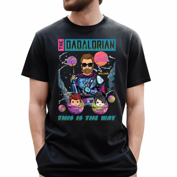 Personalized Shirt The Dadalorian This Is The Way Gift For Father's Day K1702 - Image 2