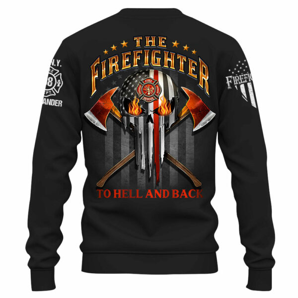 Personalized Shirt The Firefighter To Hell And Back Gift For Fireman K1702 - Image 4