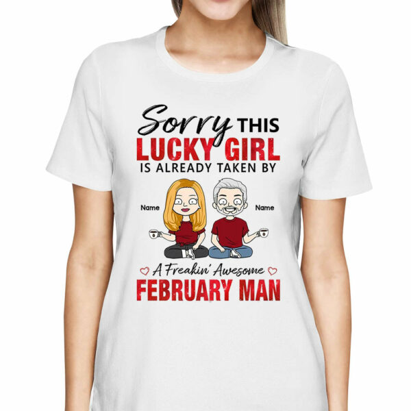 Personalized Sorry This Lucky Girl Is Already Taken By A Freakin' Awesome Man Shirt Funny Wife And Husband Shirt - Image 2