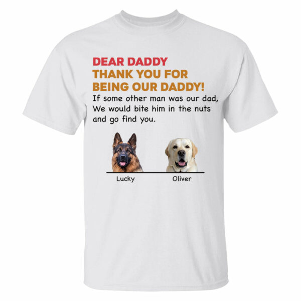 Personalized Thank You For Being My Dad Shirt, Custom Shirt For Dog Lovers, Dog Dad Shirt Vr2 - Image 2