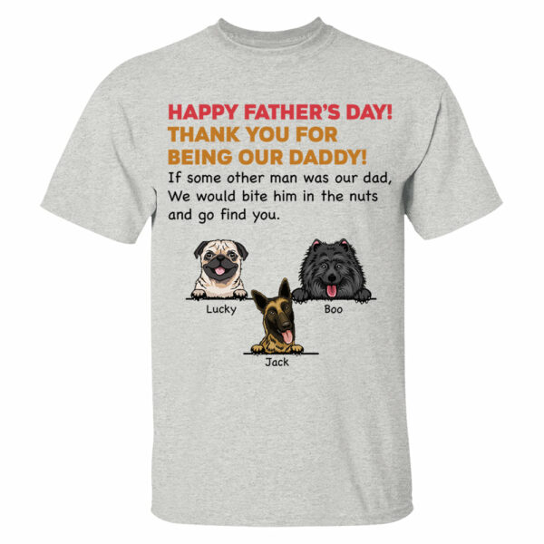 Personalized Thank You For Being My Dad Shirt, Custom Shirt For Dog Lovers, Dog Dad Shirt - Image 4