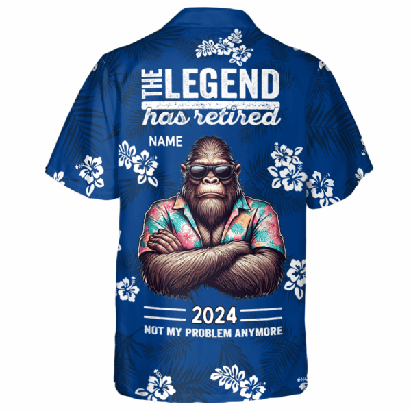 Personalized The Legend Has Retired, Not My Problem Any More Bigfoot Hawaiian Shirt - Image 4