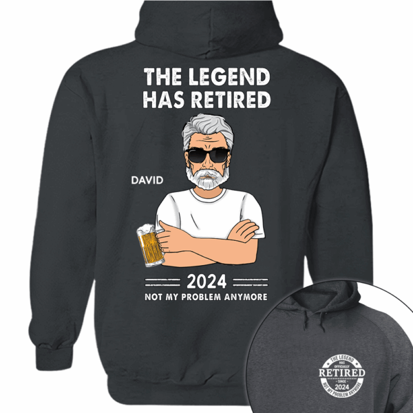 Personalized The Legend Has Retired, Not My Problem Any More Shirt - Image 9