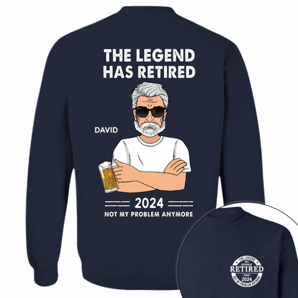 Personalized The Legend Has Retired, Not My Problem Any More Shirt - Image 5