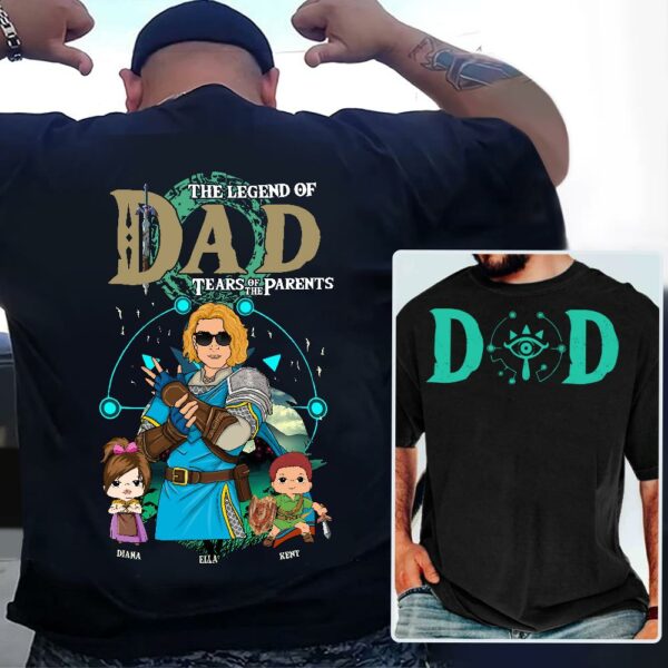 Personalized The Legend of Dad Tears of the Parents - Best Dad Ever Shirt