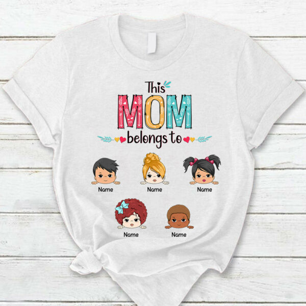 Personalized This Mom Belongs To Kids Shirt Funny Mom With Kids Names Shirt Gift For Mom